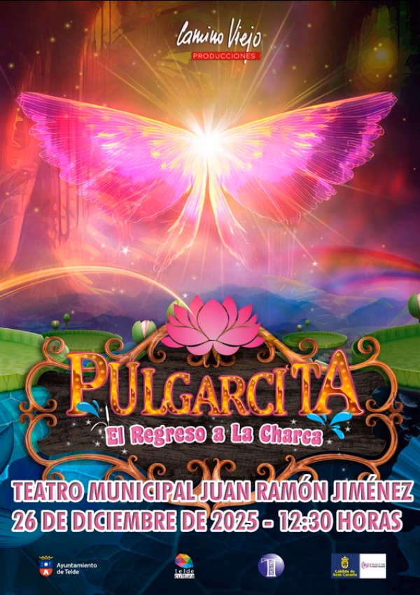 Teatro Familiar – “Pulgarcita: El Regreso a la Charca” – Teatro Municipal Juan Ramón Jiménez, Telde, Gran Canaria.