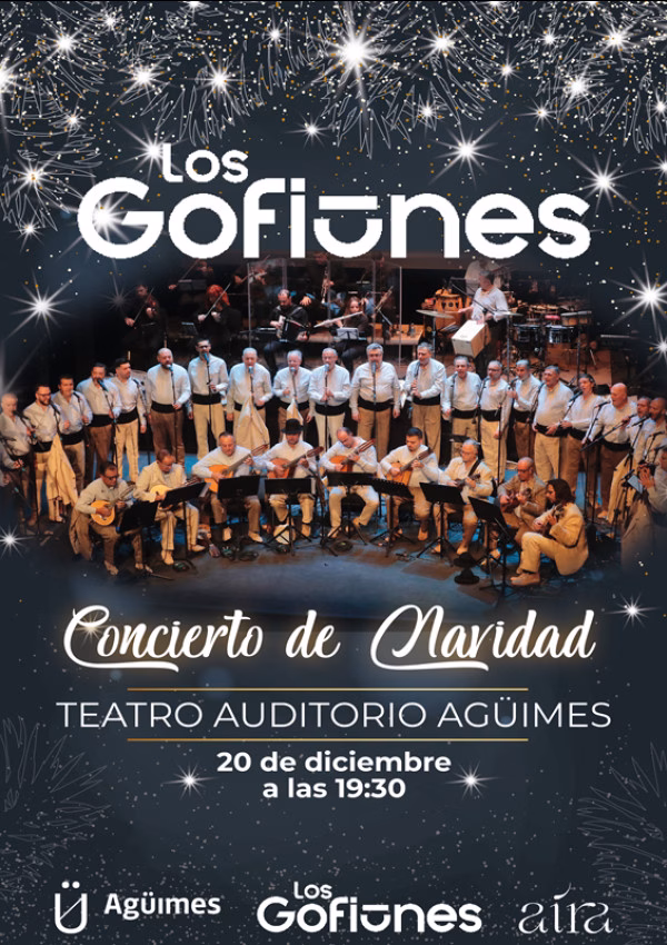 Conciertos – “Los Gofiones: Concierto de Navidad” – Teatro Auditorio Agüimes, Gran Canaria.