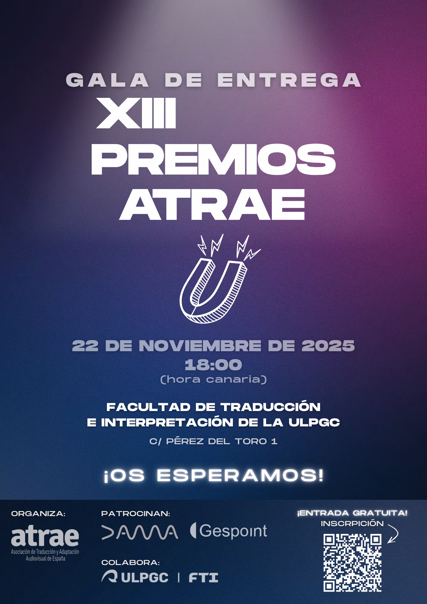 Gala de Entrega de los XIII Premios ATRAE en la Facultad de Traducción e Interpretación, Campus del Obelisco de la ULPGC, Las Palmas de Gran Canaria.