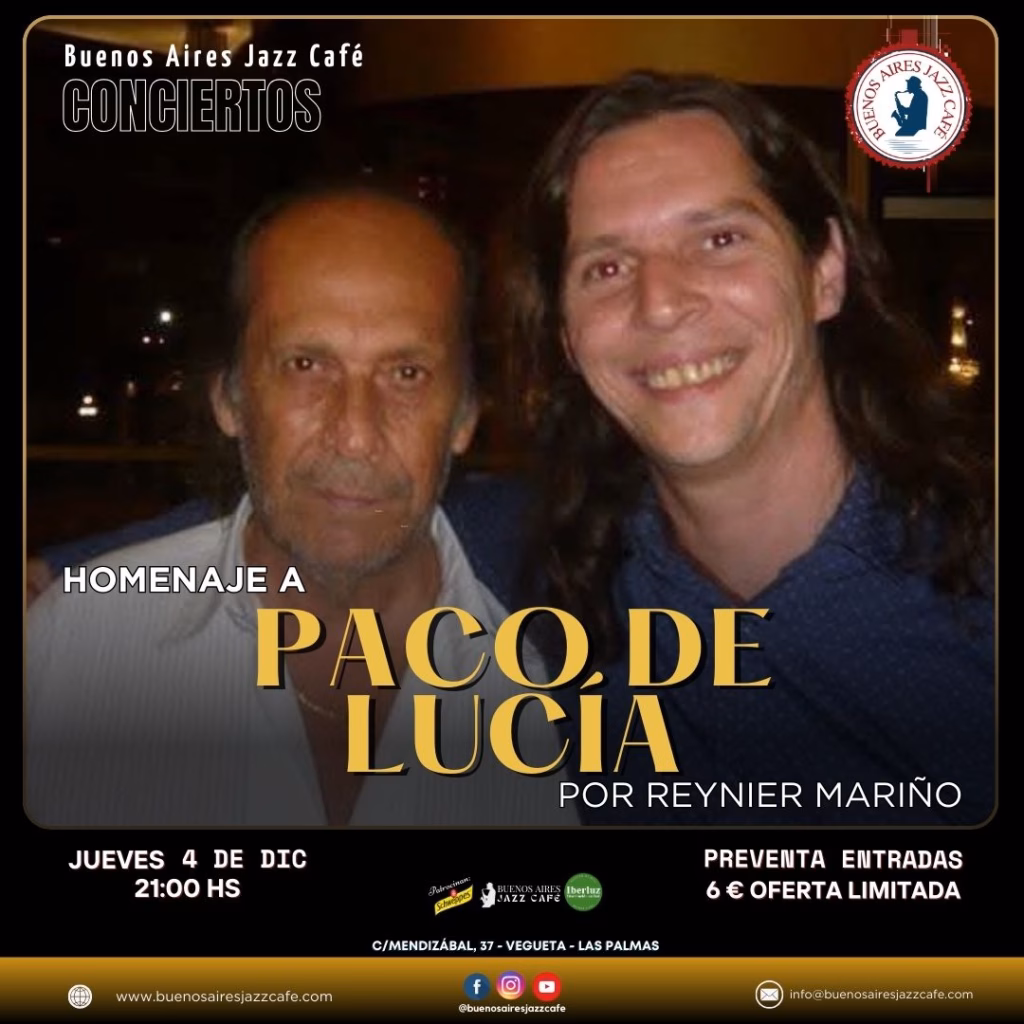 Concierto Baires – Homenaje Paco de Lucía por Reyner Mariño en Buenos Aires Jazz Café, Las Palmas de Gran Canaria.