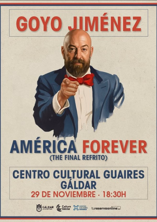 Humor con Goyo Jiménez y "America Forever" en el Centro Cultural Guaires, Gáldar, Gran Canaria.