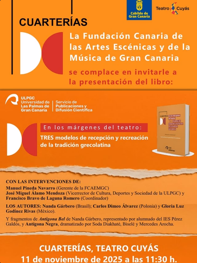 Presentación del Libro "En los márgenes del teatro: Tres modelos de recepción y recreación de la tradición grecolatina" en las Cuarterías del Teatro Cuyás, Las Palmas de Gran Canaria.