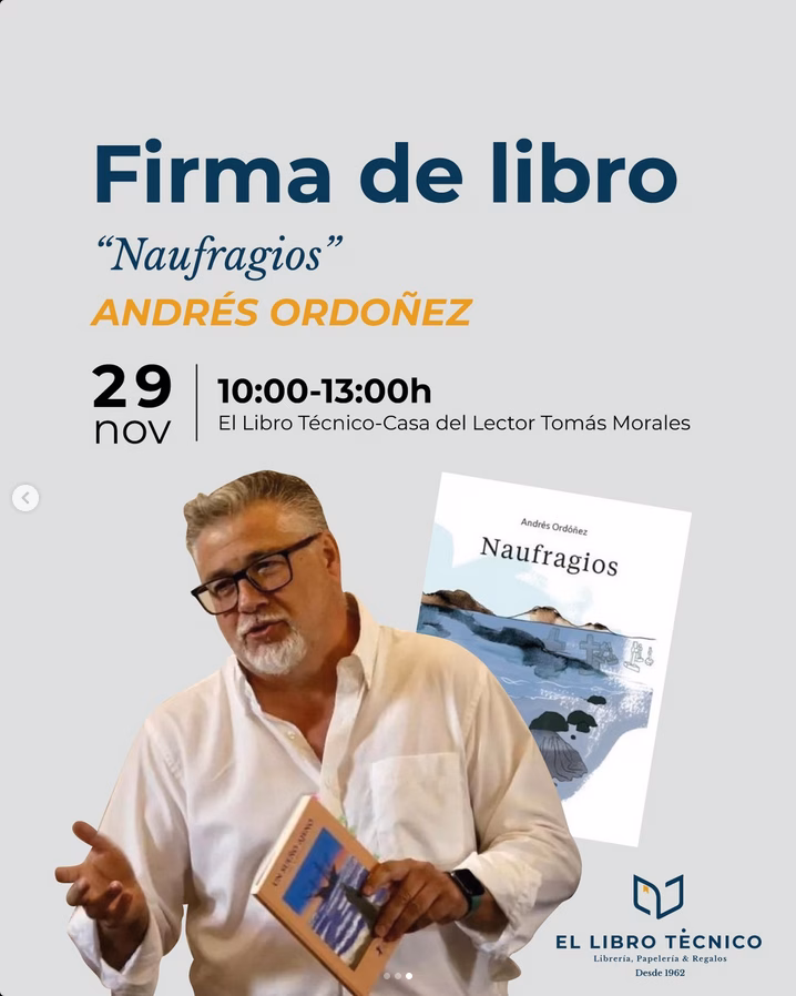 Firma de Libro "Naufragios" de Andrés Ordoñez en El Libro Técnico, Las Palmas de Gran Canaria.