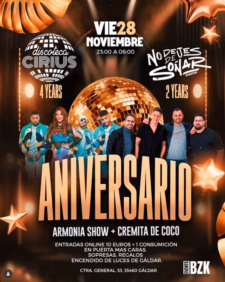 Fiesta de Aniversario "Cirius" x No Dejes de Soñar en la Discoteca Cirius , Gáldar, Gran Canaria.