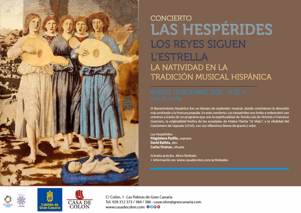 Concierto 'Las Hespérides: Los reyes siguen l'estrella' en la Casa de Colón, Las Palmas de Gran Canaria.