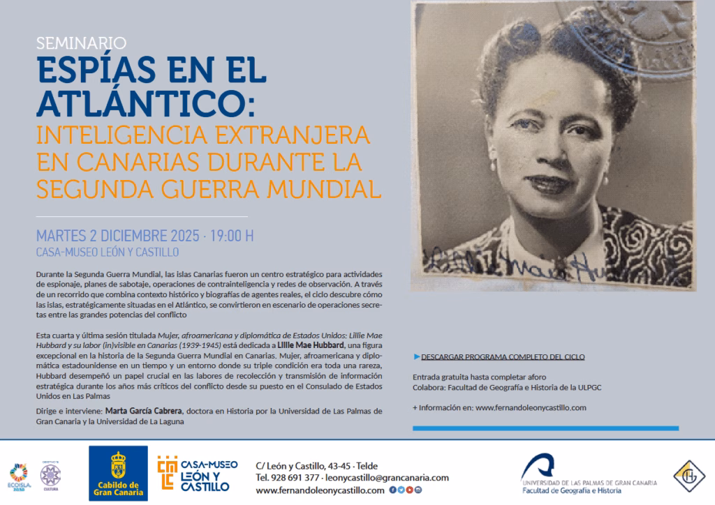 Charla - Seminario 'Espías en el Atlántico: Mujer, afroamericana y diplomática de Estados Unidos' en la Casa-Museo León y Castillo, Telde, Gran Canaria.