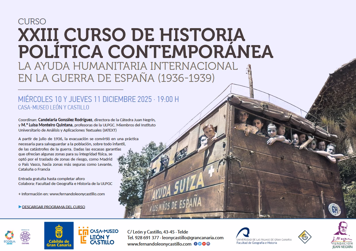 XXIII Curso de Historia Política Contemporánea en la Casa-Museo León y Castillo, Telde, Gran Canaria.