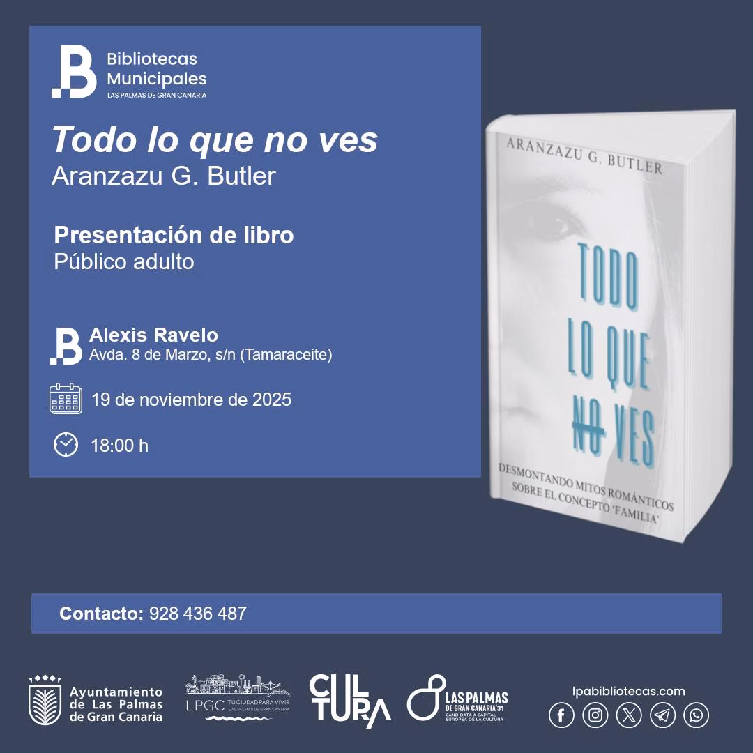 Presentación del Libro "Todo lo que no ves" en la Biblioteca Alexis Ravelo, Tamaraceite, Las Palmas de Gran Canaria.