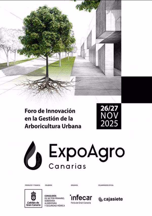 Feria - ExpoAgro Canarias, Foro de Innovación en la Gestión de la Arboricultura Urbana en Infecar, Las Palmas de Gran Canaria.