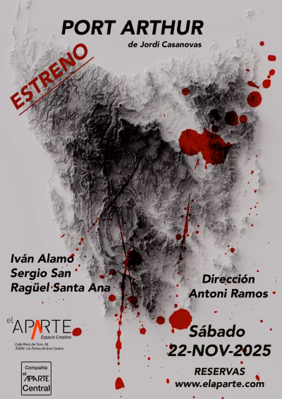 Obra de Teatro "Port Arthur" en El Aparte Espacio Creativo, Las Palmas de Gran Canaria.