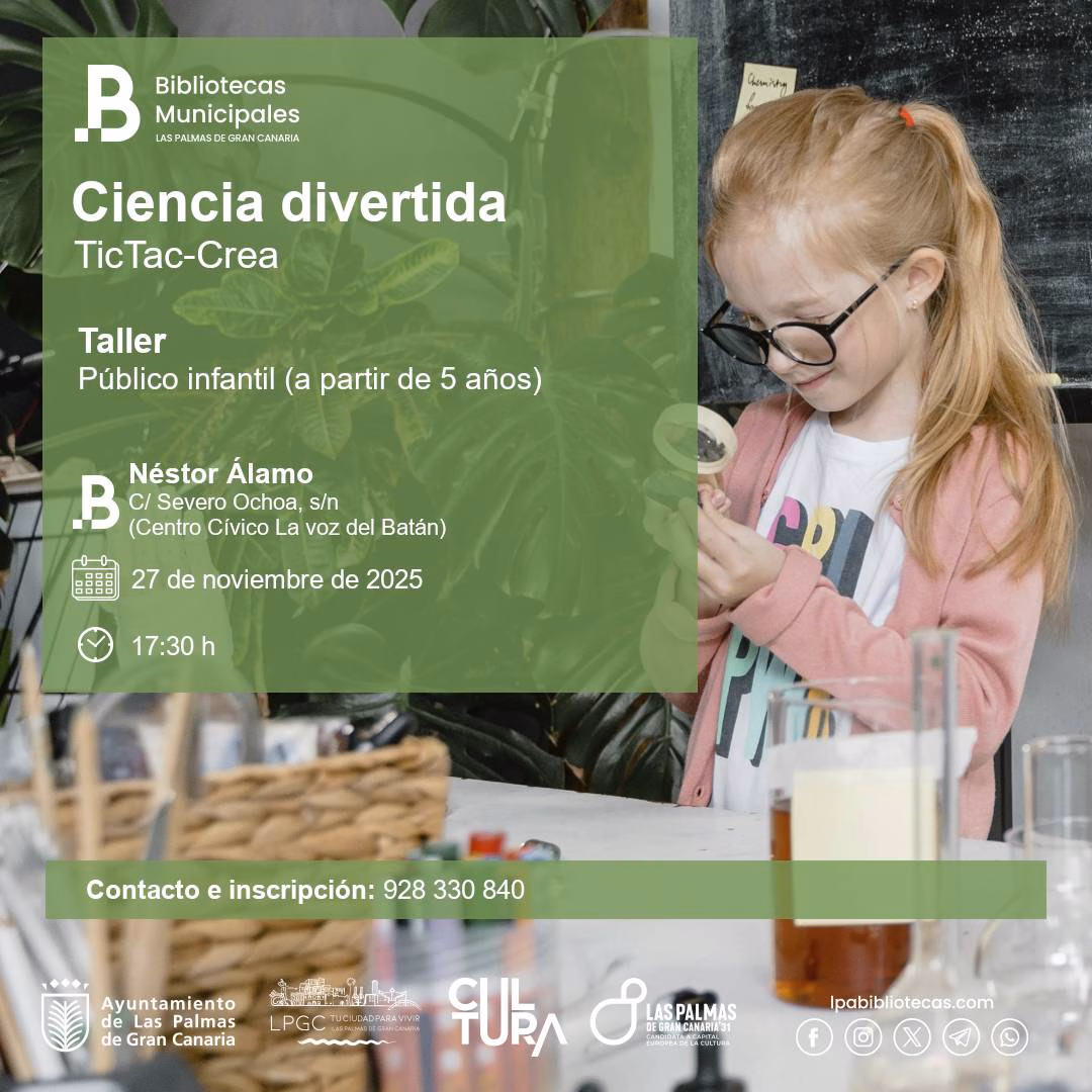 Infantil - Taller "Ciencia Divertida" con TicTac-Crea en la Biblioteca Néstor Álamo del Batán, Las Palmas de Gran Canaria.