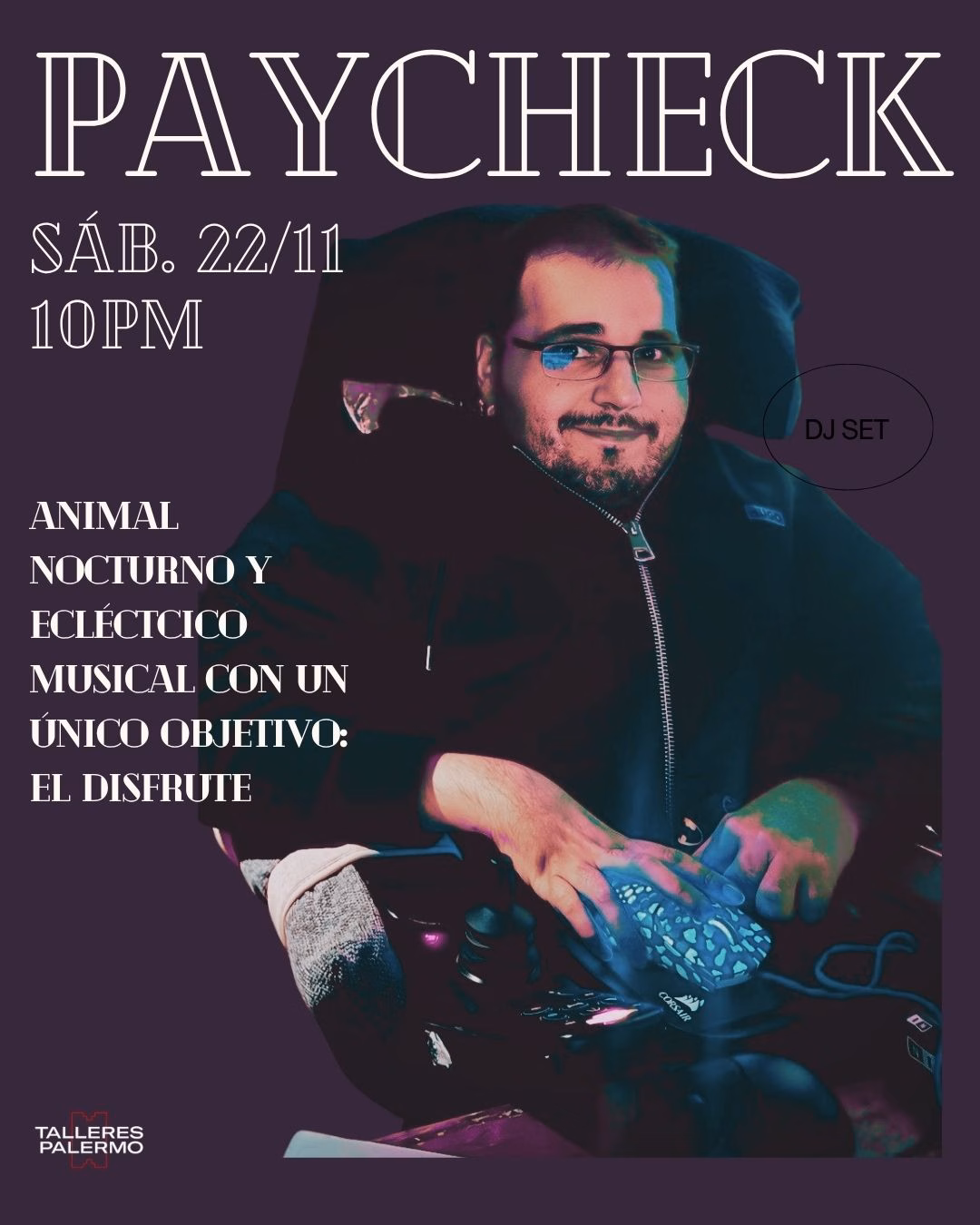 Fiesta - Paycheck Dj sesión en Talleres Palermo, Las Palmas de Gran Canaria.