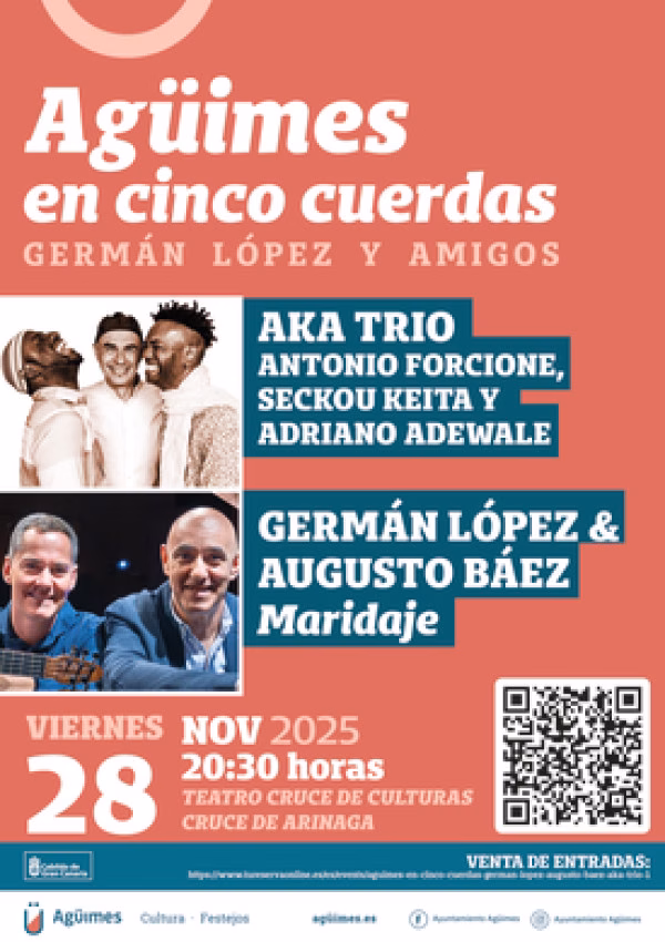 Concierto "Agüimes en cinco cuerdas" con Germán López & Augusto Báez + Aka Trío en el Teatro Cruce de Culturas de Agüimes, Gran Canaria.