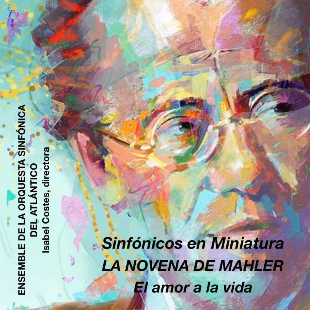 Concierto - Novena Sinfonía - Gustav Mahler en el Auditorio Alfredo Kraus, Las Palmas de Gran Canaria