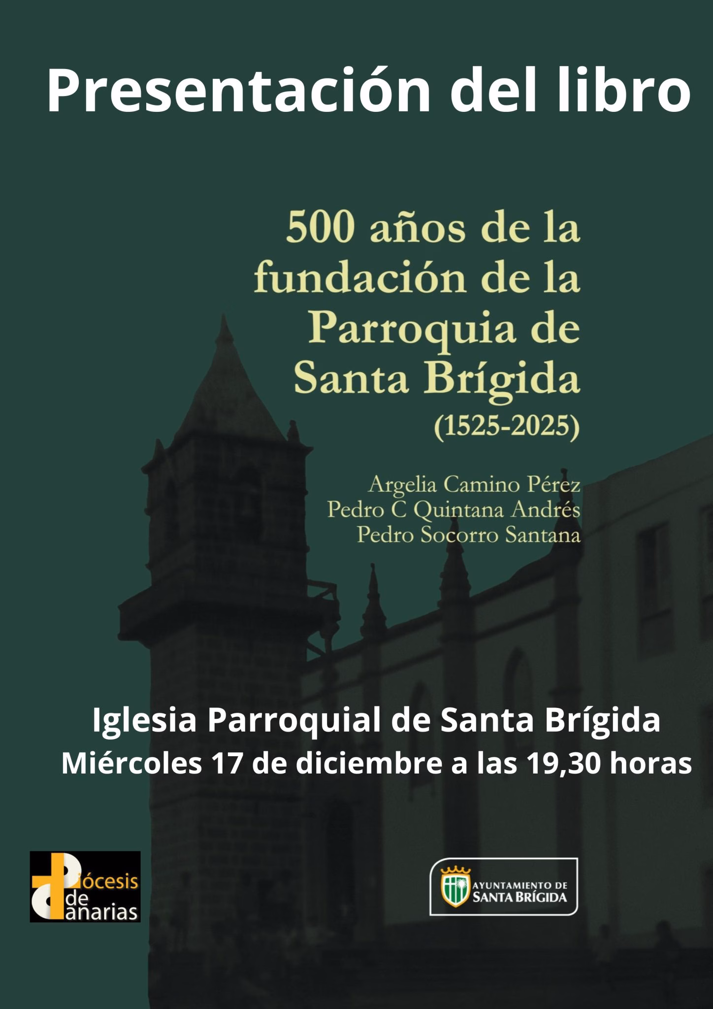 Presentación del Libro '500 años de la fundación de la Parroquia de Santa Brígida ' en la Iglesia Parroquial de Santa Brígida, Gran Canaria.