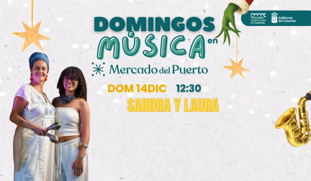 Concierto de Sandra y Laura en los Domingos de Música del Mercado del Puerto, Las Palmas de Gran Canaria.