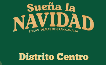Programa de Sueña la Navidad del Distrito Centro, Las Palmas de Gran Canaria.