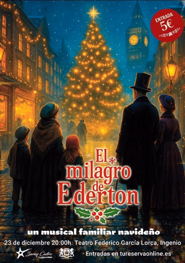 Teatro – "El milagro de Ederton" en el Centro Cultural Federico García Lorca, Ingenio, Gran Canaria