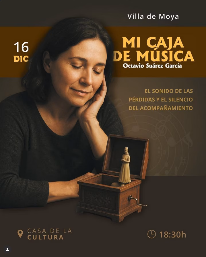 Presentación del Libro "Mi caja de música" de Octavio Suárez en la Casa de la Cultura de Moya, Gran Canaria.