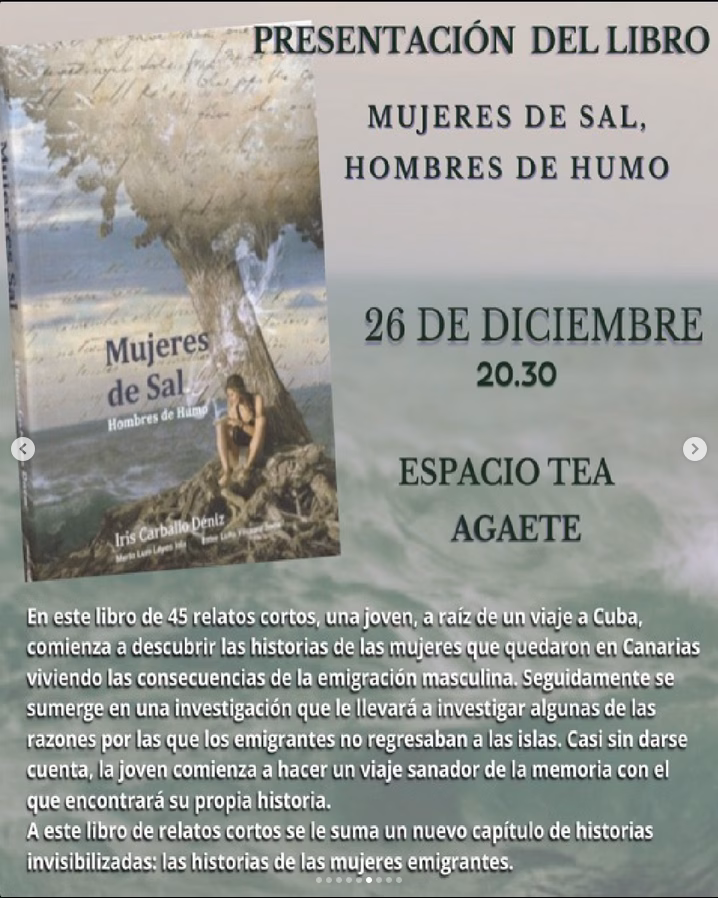 Presentación del Libro "Mujeres de sal, hombres de humo" en el Espacio Tea de Agaete, Gran Canaria.