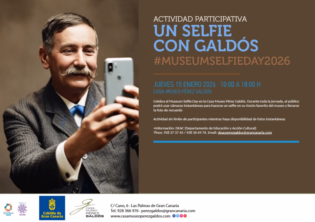 Actividad - Un Selfie con Galdós (#MuseumSelfieDay2026) en la Casa-Museo Pérez Galdós, Las Palmas de Gran Canaria.