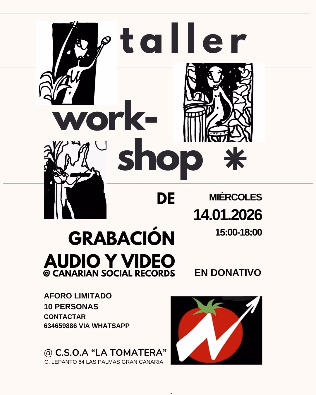 Taller - Workshop de Grabación de Audio y Video en La Tomatera Centro Cultural, Las Palmas de Gran Canaria.