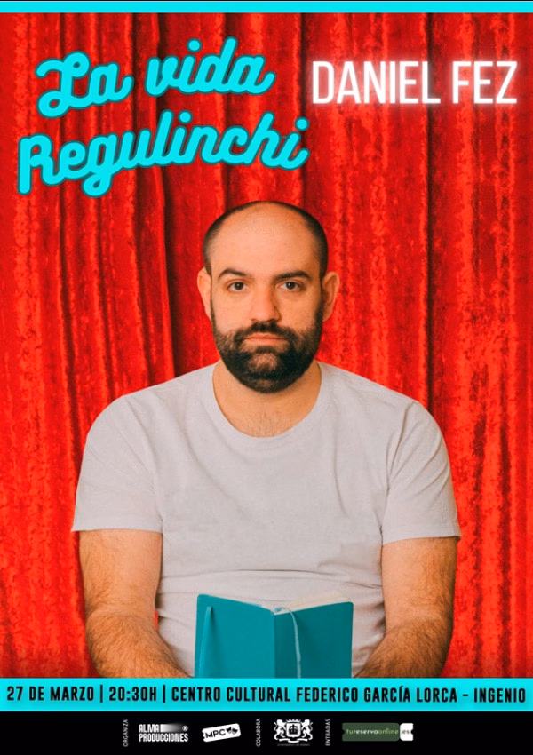 Daniel Fex: La vida regulinchi en Ingenio