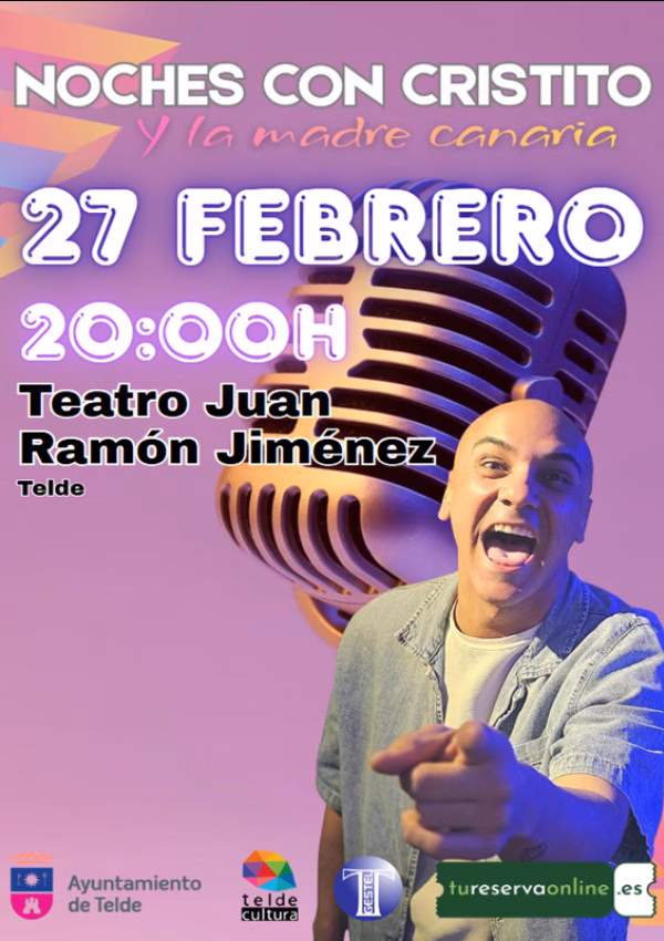 Humor – "Noches con Cristito y la madre canaria" en el Teatro Municipal Juan Ramón Jiménez, Telde, Gran Canaria.
