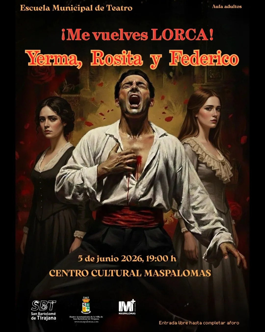 Teatro — «¡Me vuelves LORCA! Yerma, Rosita y Federico»