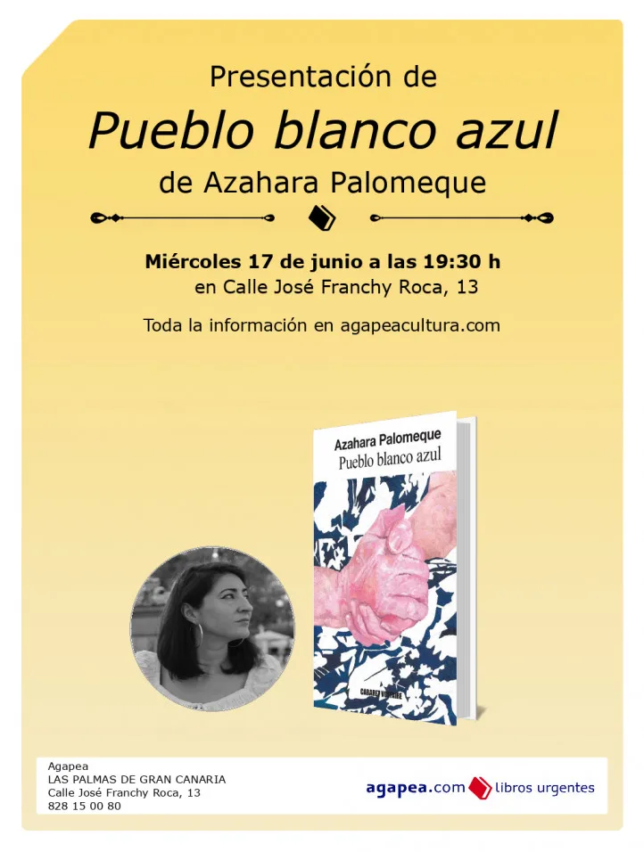 Presentación de Pueblo Blanco Azul, de Azahara Palomeque en Agapea