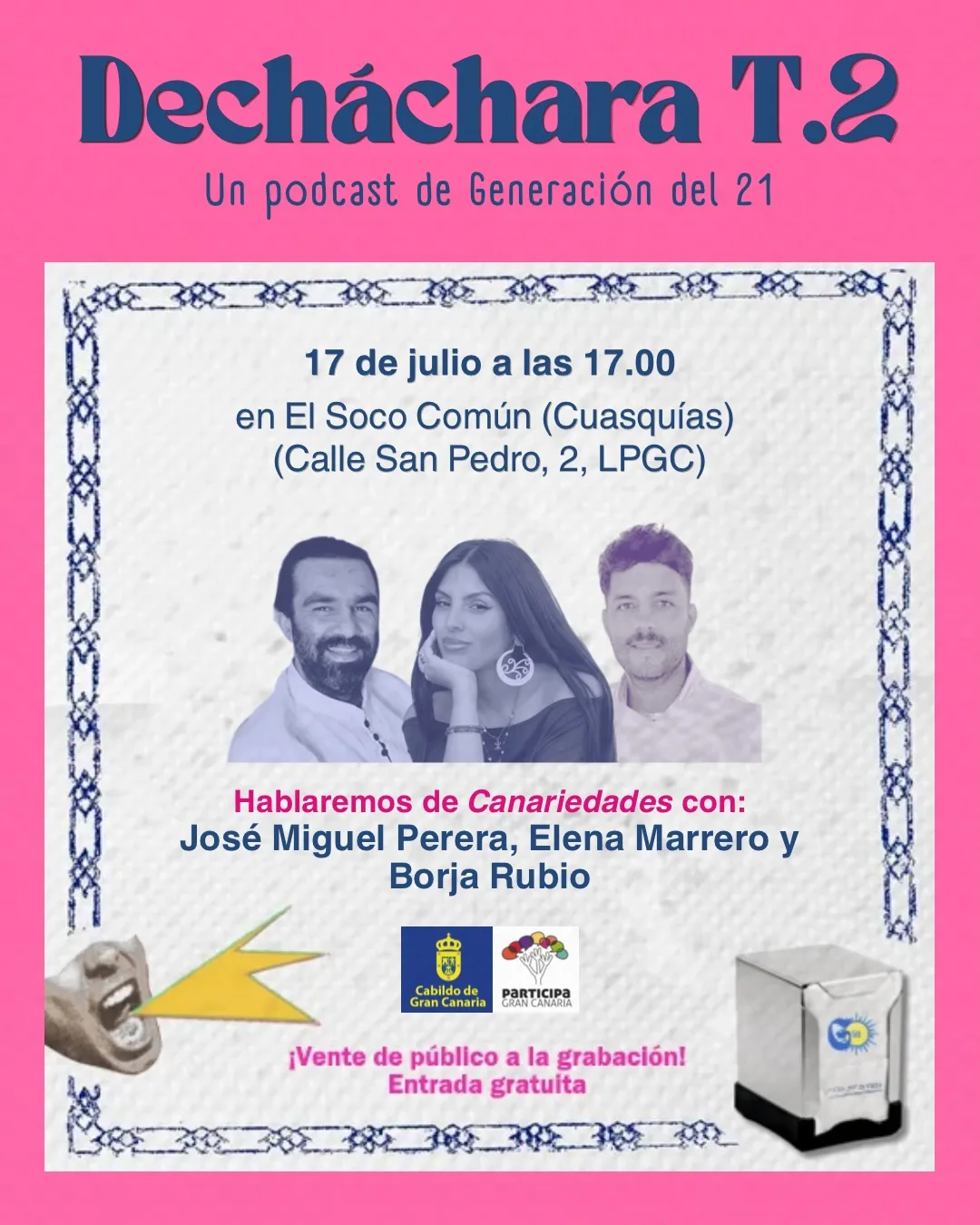 Charla - «Decháchara T.2: Canariedades» en el Soco Común, Las Palmas de Gran Canaria.