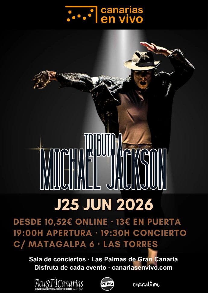 Concierto — Tributo a Michael Jackson en la Sala Canarias en Vivo, Las Palmas de Gran Canaria.