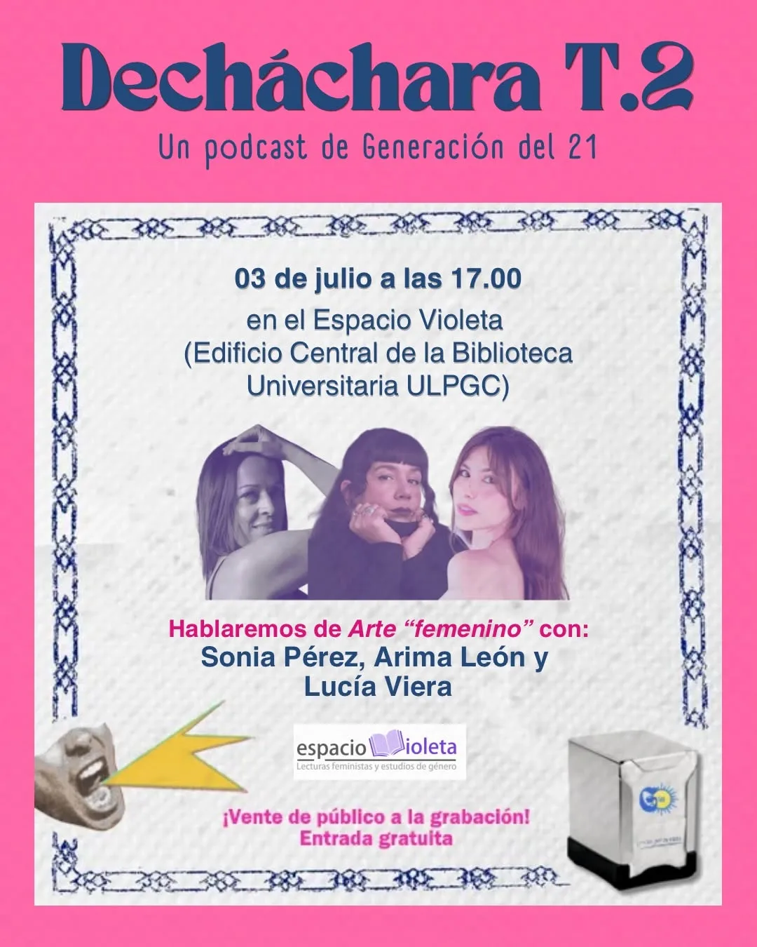 Charla - «Decháchara T.2: Arte Femenino» - Eventos Gran Canaria