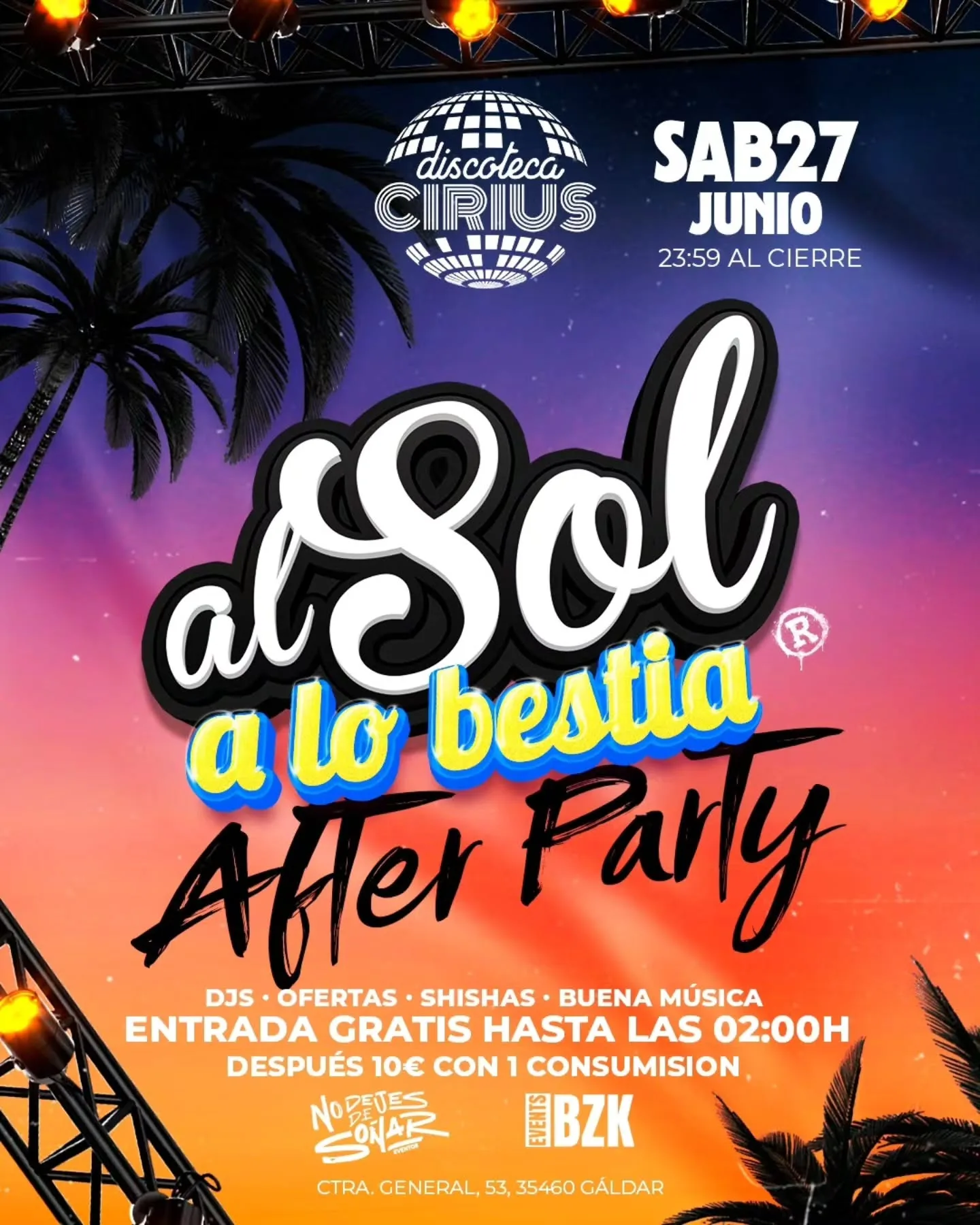 Al Sol a lo Bestia After Party en Cirius - Eventos Gran Canaria