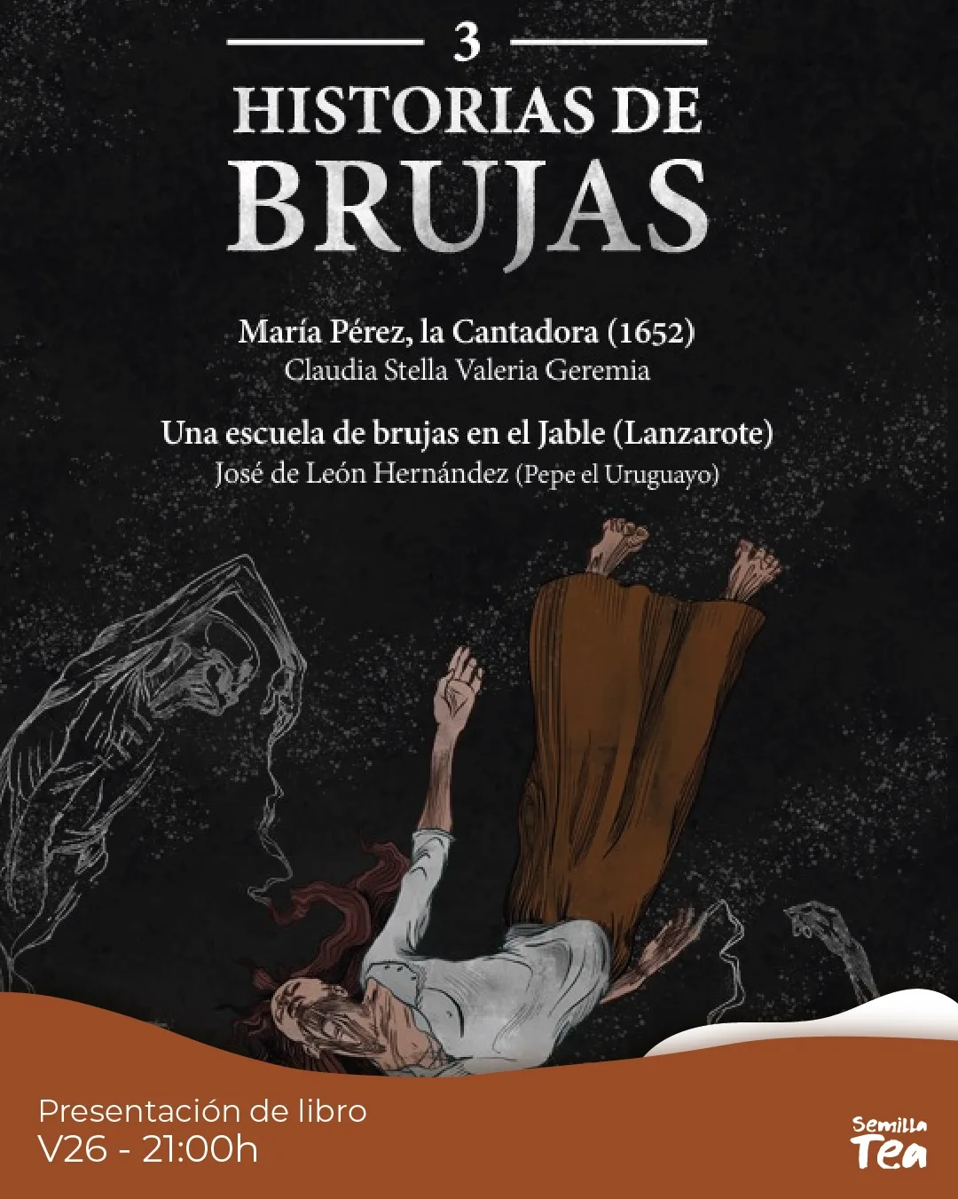 Presentación de Historias de Brujas en Semilla Tea